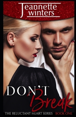 Don't Break by Jeannette Winters