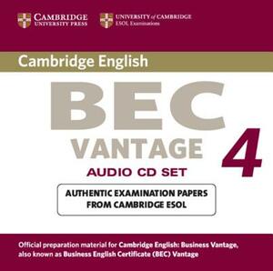 Cambridge Bec 4 Vantage: Examination Papers from University of Cambridge ESOL Examinations by Cambridge Esol