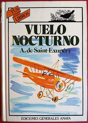 Vuelo nocturno by Antoine de Saint-Exupéry