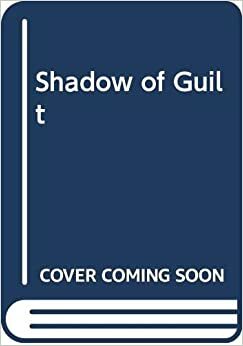 Shadow of Guilt by Patrick Quentin