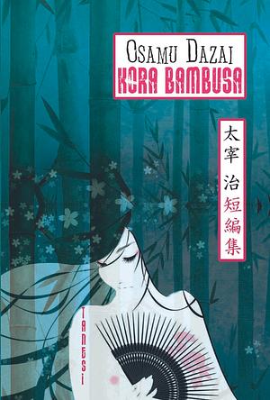 Kora bambusa by Osamu Dazai