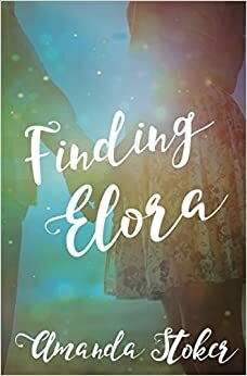 Finding Elora by Amanda Stoker