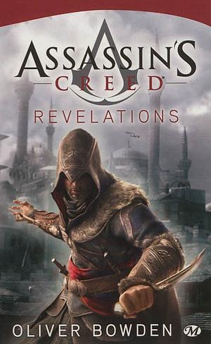 Assassin's Creed : Revelations by Oliver Bowden