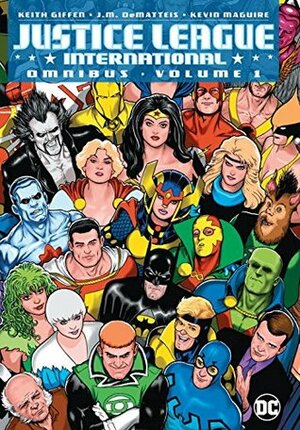 Justice League International Omnibus Vol. 1 by Keith Giffen, Kevin Maguire, J.M. DeMatteis