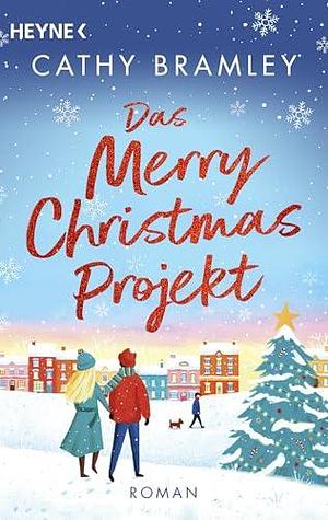 Das Merry Christmas Projekt by Cathy Bramley, Hanne Hammer