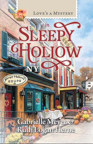 Love’s a Mystery in Sleepy Hollow, NY by Gabrielle Meyer