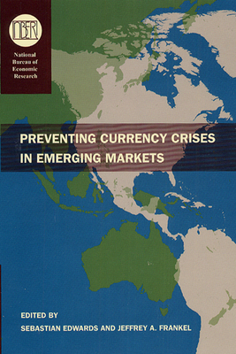 Preventing Currency Crises in Emerging Markets by 