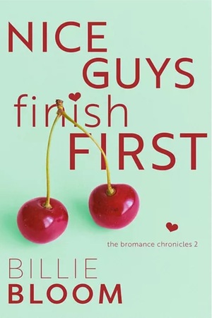 Nice Guys Finish First by Billie Bloom