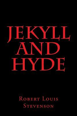 Jekyll and Hyde by Robert Louis Stevenson