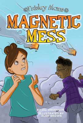 Magnetic Mess by J. L. Anderson