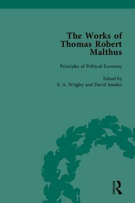 The Works of Thomas Robert Malthus by E. A. Wrigley