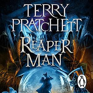 Reaper Man by Terry Pratchett