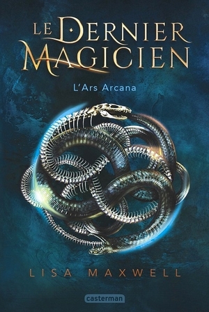 L'Ars Arcana by Lisa Maxwell, Corinne Daniellot