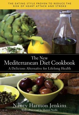 The New Mediterranean Diet Cookbook: A Delicious Alternative for Lifelong Health by Nancy Harmon Jenkins