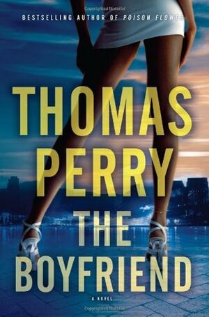 The Boyfriend by Thomas Perry