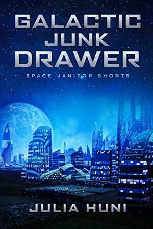 Galactic Junk Drawer: Space Janitor Shorts by Julia Huni
