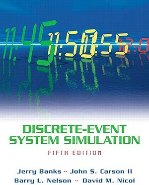 Banks: Discre Event System Simula _5 by Barry Nelson, Jerry Banks, John Carson