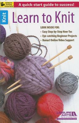 Learn to Knit by Leisure Arts