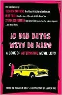 10 Bad Dates with De Niro: A Book of Alternative Movie Lists by Richard T. Kelly, Andrew Rae