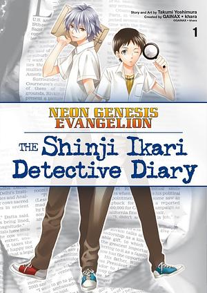 Neon Genesis Evangelion: The Shinji Ikari Detective Diary Volume 1 by Takumi Yoshimura