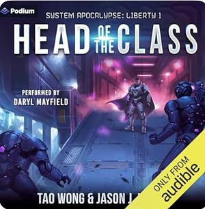 Head of the Class by Tao Wong, Jason J. Willis