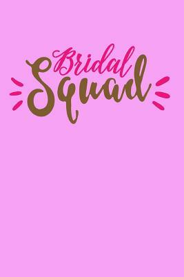 Bridal Squad by Dee Deck