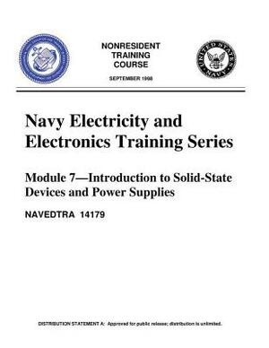 The Navy Electricity and Electronics Training Series: Module 07 Introduction To by United States Navy