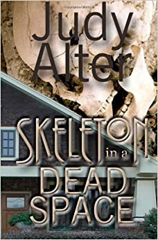Skeleton in a Dead Space by Judy Alter
