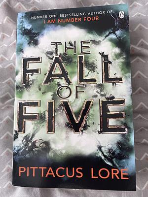 The fall of five  by Pittacus Lore