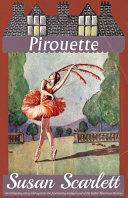 Pirouette by Susan Scarlett, Noel Streatfeild