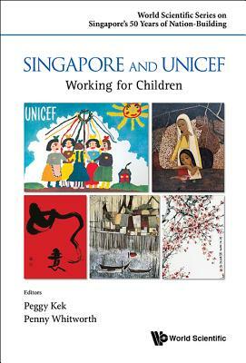 Singapore and Unicef: Working for Children by 