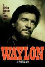 Waylon: An Autobiography by Lenny Kaye, Waylon Jennings