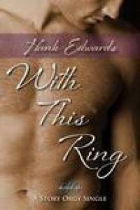 With this Ring by Hank Edwards