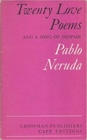 Twenty Love Poems, Q by Pablo Neruda