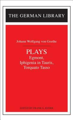 Goethe: Egmont by Johann Wolfgang von Goethe