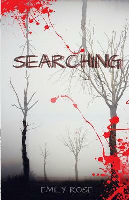 Searching by Emily Rose