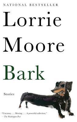 Bark: Stories by Lorrie Moore