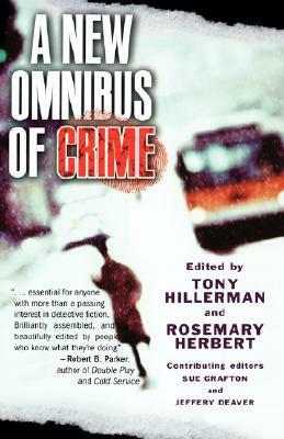 A New Omnibus of Crime by Sue Grafton, Jeffery Deaver, Rosemary Herbert, Tony Hillerman