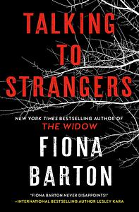 Talking to Strangers by Fiona Barton