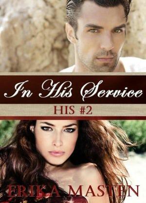 In His Service by Erika Masten