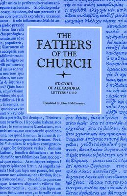 St. Cyril of Alexandria Letters 51-110 by Cyril Of Alexandria