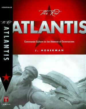 The Red Atlantis by J. Hoberman