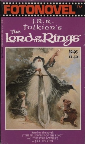 J.R.R. Tolkien's The Lord of the Rings by Ralph Bakshi, Peter S. Beagle, Chris Conkling, J.R.R. Tolkien