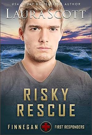 Risky Rescue by Laura Scott