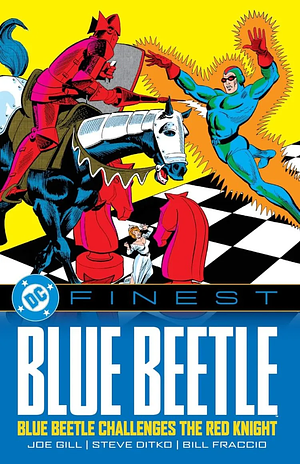 Blue Beetle: Blue Beetle Challenges the Red Knight  by Joe Gill