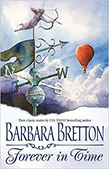 Forever in Time by Barbara Bretton