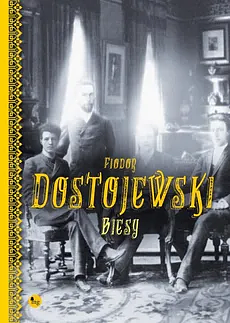 Biesy by Fyodor Dostoevsky