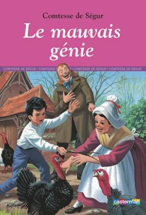 Le Mauvais génie by Comtesse de Ségur