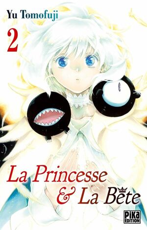 La princesse et la bête, tome 2 by Yū Tomofuji