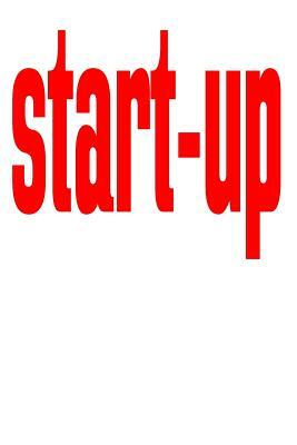 Startup: 6x9 College Ruled Line Paper 150 Pages by Startup